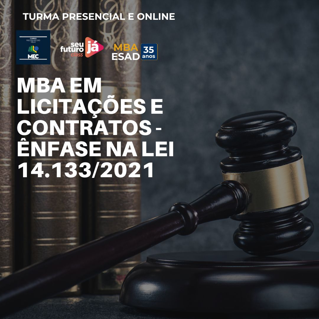 MBA EM LICITAÇÕES E CONTRATOS - ÊNFASE NA LEI 14.133/2021